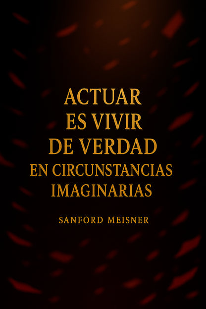 La Verdad Escénica — Método práctico para actuar y dirigir con verdad